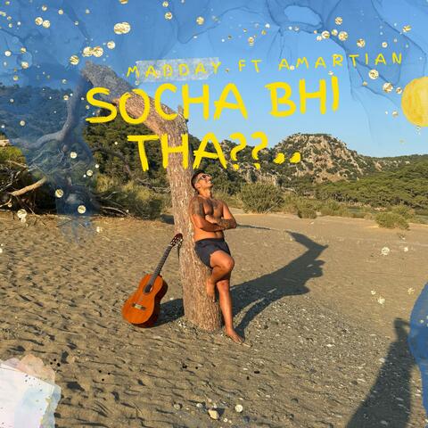 SOCHA BHI THA??..