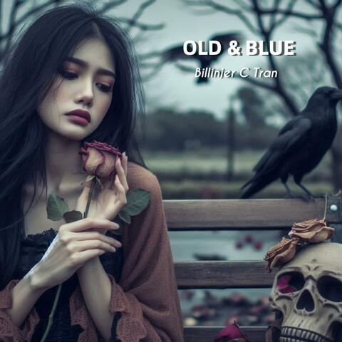 Old & Blue