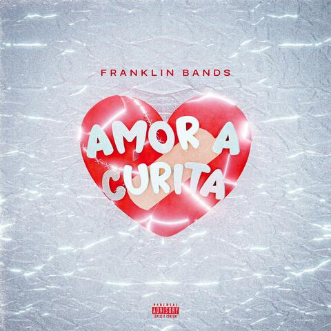 AMOR A CURITA