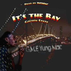 It's the Bay (Golden State) (feat. INSMNC)