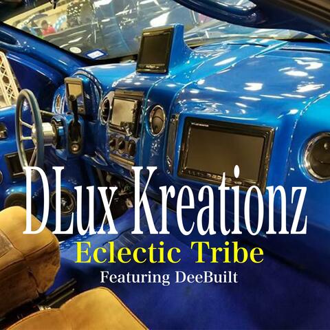 DLux Kreationz (feat. DeeBuilt)