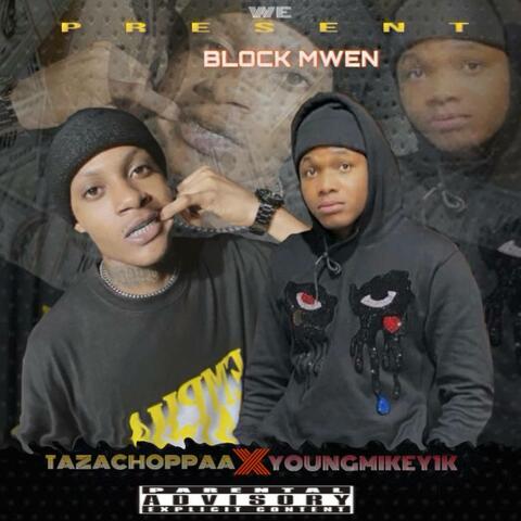 BLOCK MWEN (feat. YOUNGMIKEY1K)