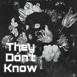 They Don't Know