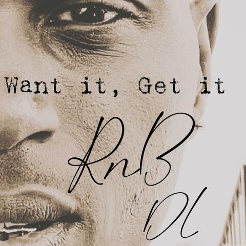 Want it, Get it