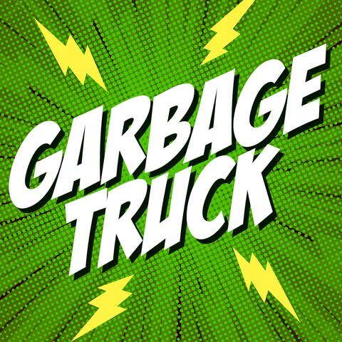Garbage Truck (Extended Version)