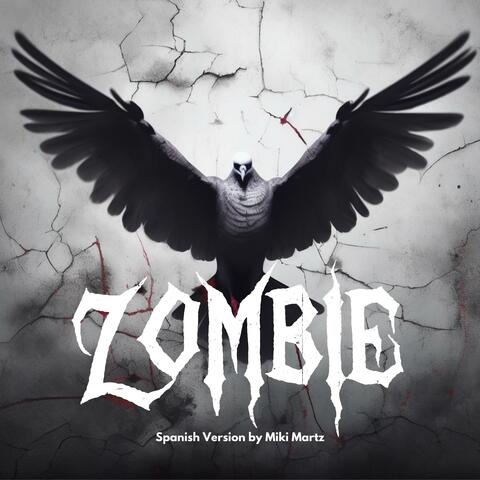 ZOMBIE (Spanish Version)