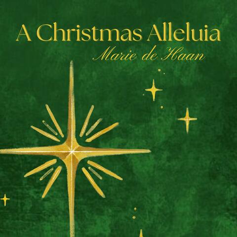 A Christmas Alleluia (feat. Megan Gonzalez)