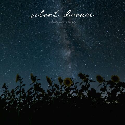 Silent dreams
