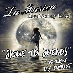 Sigue Tu Suenos (feat. Ora Cevallos) (ReMix)