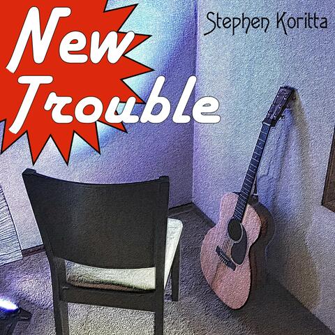 New Trouble