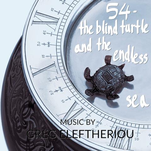 54/The Blind Turtle And The Endless Sea (Original Motion Picture Soundtrack)