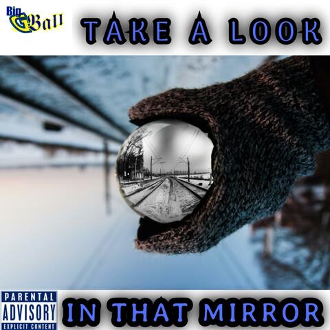 take a look in that mirror