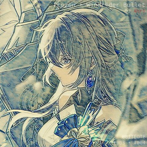 Frozen + Windrider Bullet