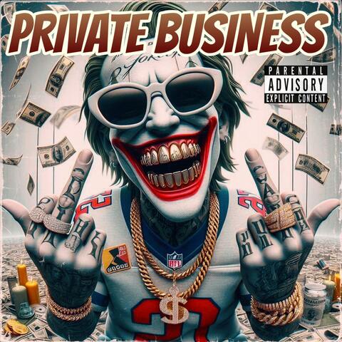 Private Business!