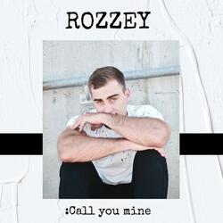 Call You Mine