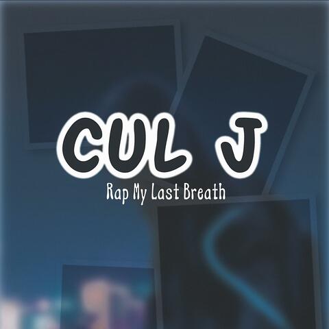 Rap My Last Breath