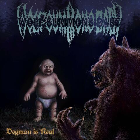 Dogman is Real