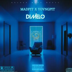 DIMELO (feat. YOVNGPIT)