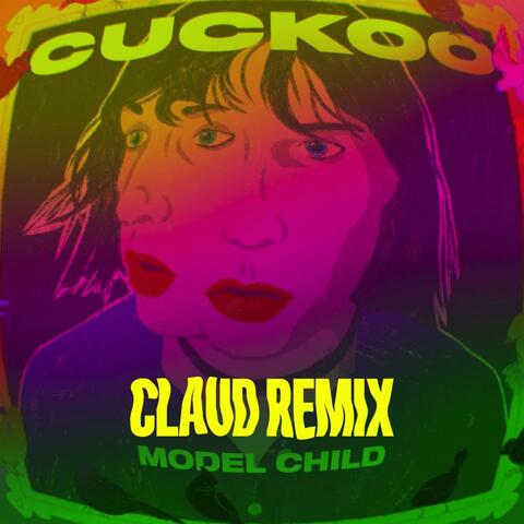 Cuckoo (Claud Remix)