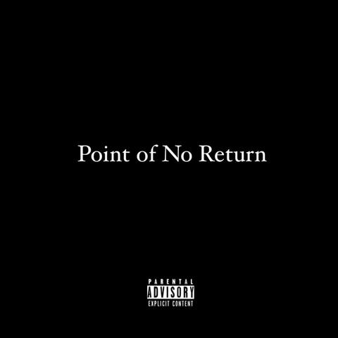 POINT OF NO RETURN