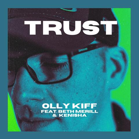 Trust (feat. Beth Merill & Kenisha)