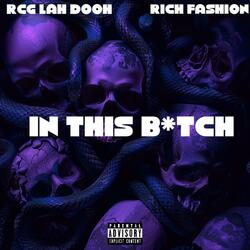 In This Bitch (feat. RichFashion)