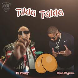 Tikki Takki (feat. El Proxy)