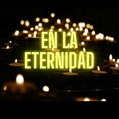 En La Eternidad