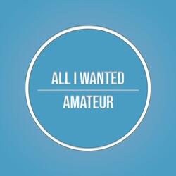 All I Wanted