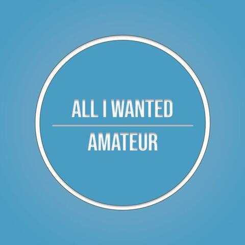 All I Wanted