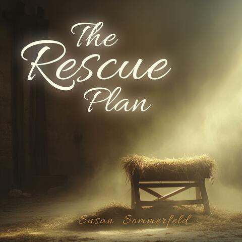 The Rescue Plan (feat. Kira Nicoline)