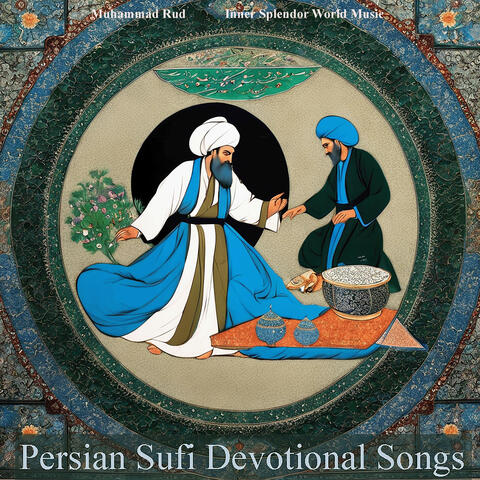 Persian Sufi Devotional Songs