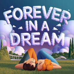 Forever in a Dream