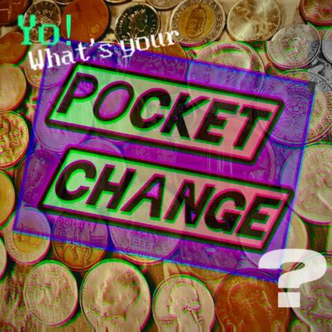 Pocket Change (feat. Doctor Chill & The Monkey's Uncle)