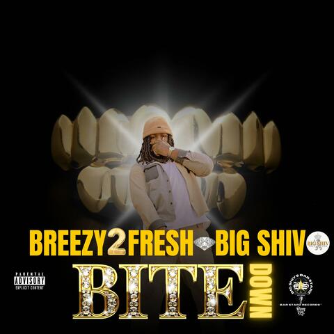 Bite Down (feat. Breezy2Fresh)