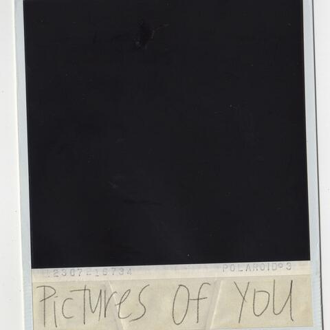 Pictures of You