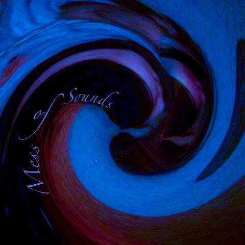 Mess of Sounds