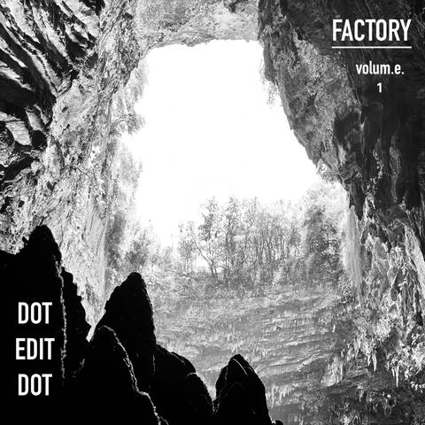 Factory vol. 1: Pretend You're Alive