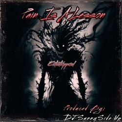 Pain is A Lesson (feat. DjSunnySideUp)