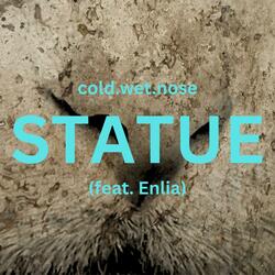 Statue (feat. Enlia)