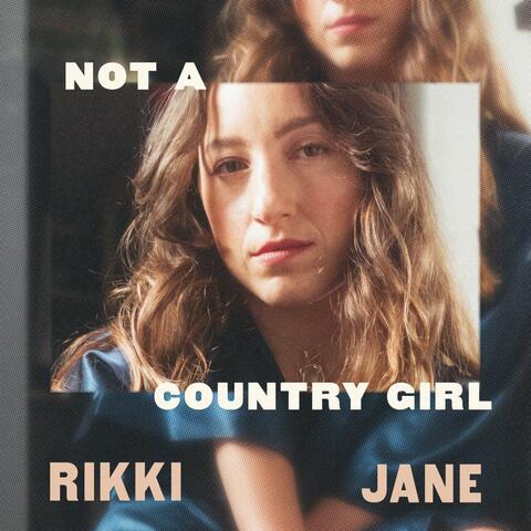 Not A Country Girl