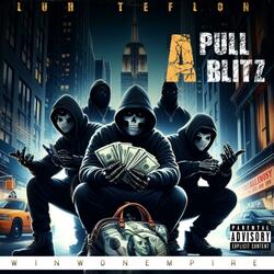 Pull A Blitz