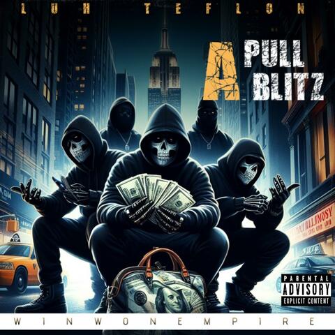 Pull A Blitz