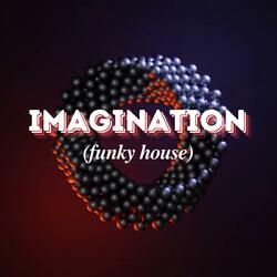 Imagination (Funkot Universe Remix)