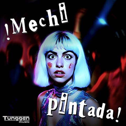 ¡Mechipintada!