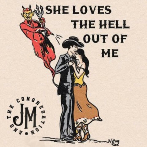 She Loves The Hell Out of Me