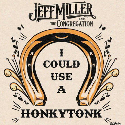 I Could Use a Honkytonk
