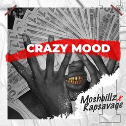 CRAZY MOOD