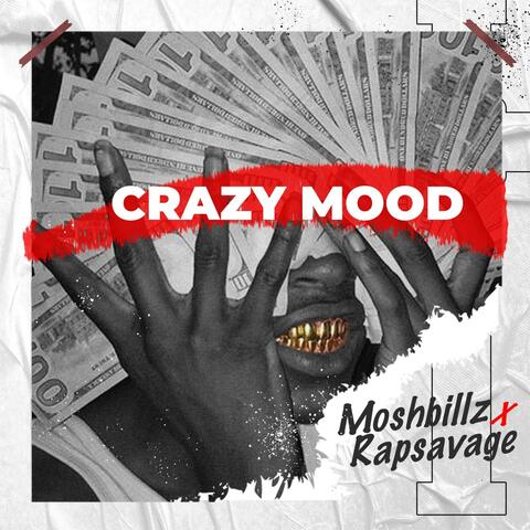 CRAZY MOOD