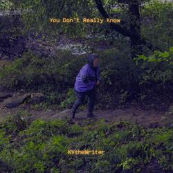 You Don't Really Know (feat. Michael Franco)